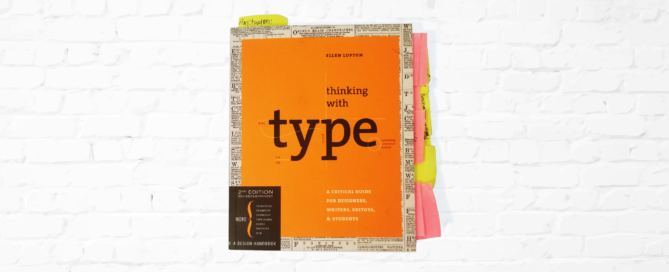 Shows the cover of the book 'Thinking with Type' by Ellen Lupton